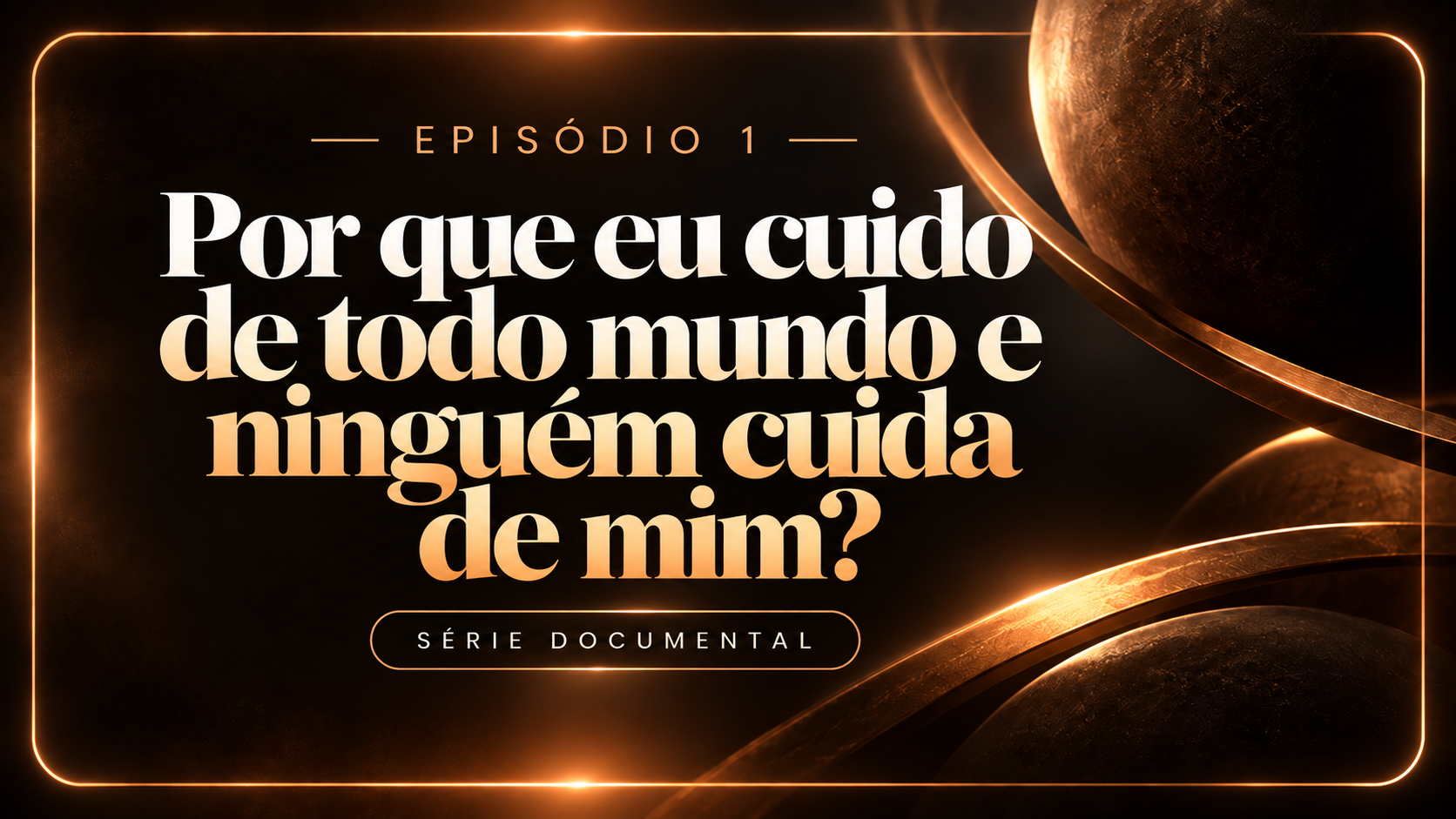 Capa do episódio 1: A mulher que segura tudo